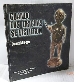 Seller image for CUANDO LOS ORICHAS SE VISTIERON for sale by LIBRERIA  SANZ