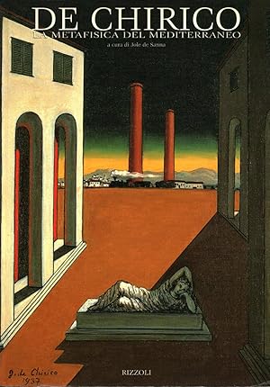 Seller image for De Chirico la metafisica del Mediterraneo for sale by Di Mano in Mano Soc. Coop