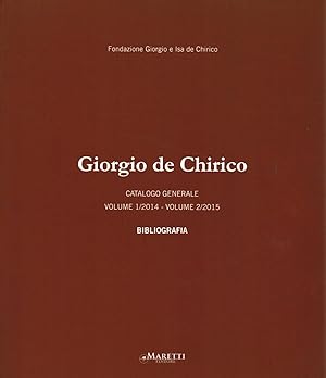 Imagen del vendedor de Giorgio de Chirico Bibliografia Volume 1/2014 opere I-450; Volume 2/2014 opere 451-928 a la venta por Di Mano in Mano Soc. Coop