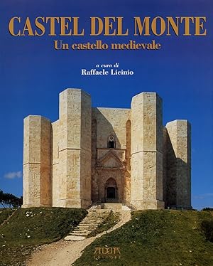 Seller image for Castel del Monte. Un castello medievale for sale by Libro Co. Italia Srl