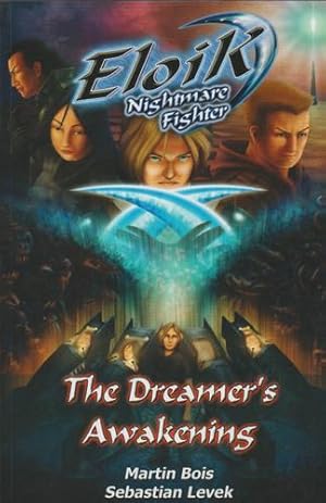 Immagine del venditore per Eloik; The Dreamer's Awakening venduto da Norrois