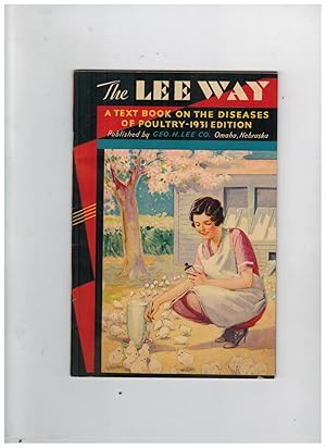 THE LEE WAY: A TEXT BOOK ON THE DISEASES OF POULTRY