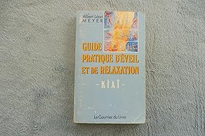 Guide Pratique D'Eveil et De Relaxation KIAÏ