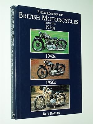 Immagine del venditore per Encyclopedia of British Motorcycles from the 1930s - 1950s venduto da Rodney Rogers