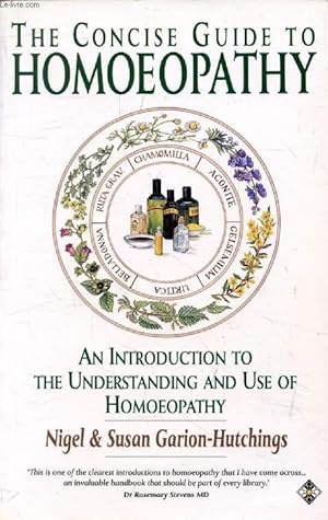 Seller image for THE CONCISE GUIDE TO HOMOEOPATHY for sale by Le-Livre