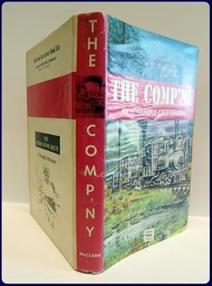 THE COMP'NY. THE STORY OF THE SURRY, SUSSEX AND SOUTHAMPTON RAILWAY AND THE SURRY LUMBAR COMPANY