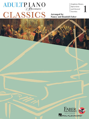 Bild des Verkufers fr Adult Piano Adventures - Classics, Book 1: Symphony Themes, Opera Gems and Classical Favorites (Paperback or Softback) zum Verkauf von BargainBookStores