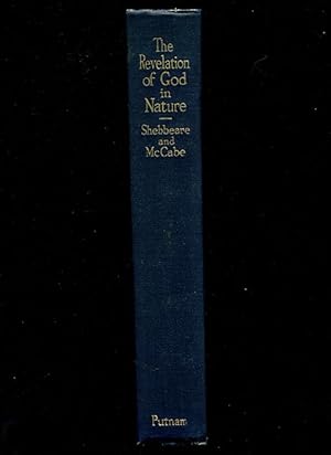 Seller image for The Revelation of God in Nature: A Discussion between Rev. C. J. Shebbeare and Joseph McCabe for sale by Book Happy Booksellers