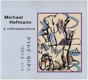 Michael Hofmann: A Retrospective