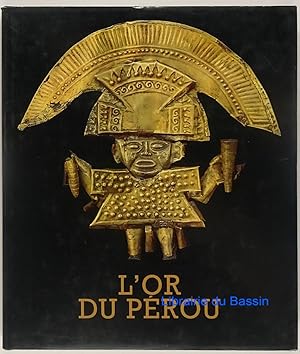 Bild des Verkufers fr L'or du Prou El Oro del Peru zum Verkauf von Librairie du Bassin