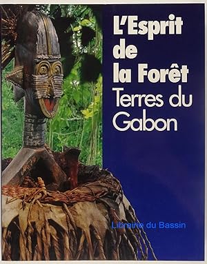 L'Esprit de la Forêt Terres du Gabon