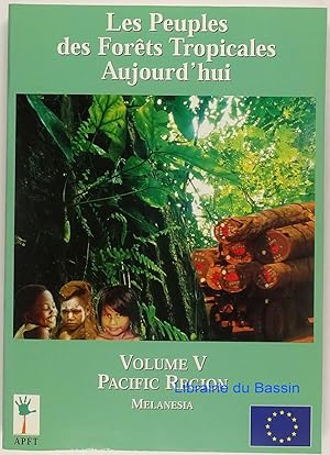 Seller image for Tropical Rainforest Peoples Today Volume V Pacific region Melanesia for sale by Librairie du Bassin
