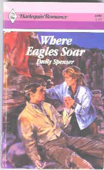 Where Eagles Soar (Harlequin Romance #2898 03/88)
