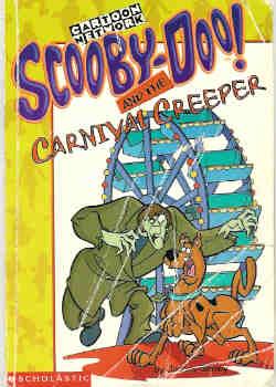 Scooby-Doo and the Carnival Creeper (Scooby-Doo Mysteries Ser., No. 7)