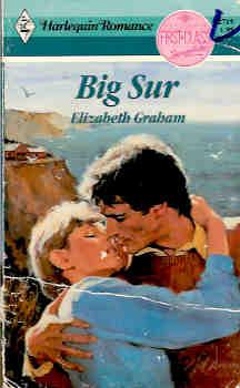 Big Sur (Harlequin Romance #2715 09/85)