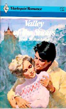 Valley of the Snows (Harlequin Romance #2747 02/86)