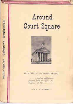 Around Court Square - Meditations and Observations