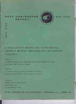 A Descriptive Model for Determining Optimal Human Performance in Systems, Volume I (NASA CR-976)