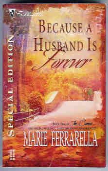 Because A Husband Is Forever (Silhouette Special Edition #1671)