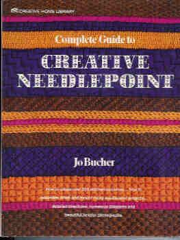 Complete Guide to Creative Needlepoint