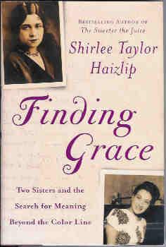 Finding Grace: Two Sisters and the Search for Meaning Beyond the Color Line