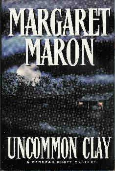 Uncommon Clay (A Deborah Knott Mystery) [Signed]