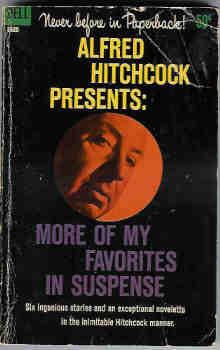 Alfred Hitchcock Presents: More of My Favorites in Suspense