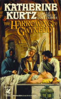 The Harrowing of Gwynedd (The Heirs of Saint Camber Vol 1)