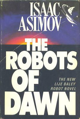 The Robots of Dawn