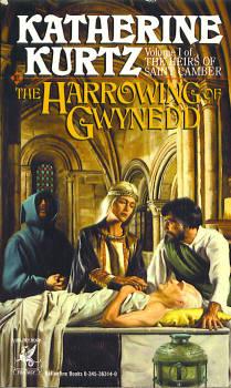 The Harrowing of Gwynedd (The Heirs of Saint Camber Vol 1)