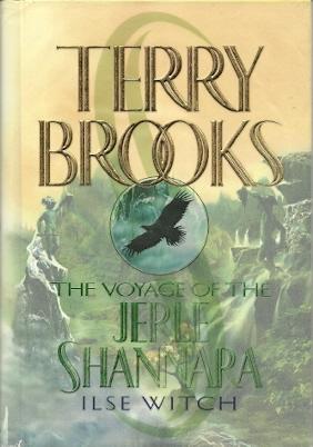 Ilse Witch [signed] (The Voyage of the Jerle Shannara, Book I)