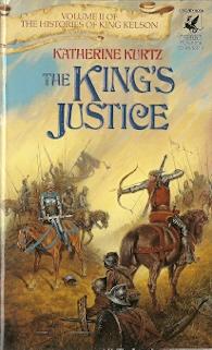 The King's Justice (The Histories of King Kelson, Vol. 2)
