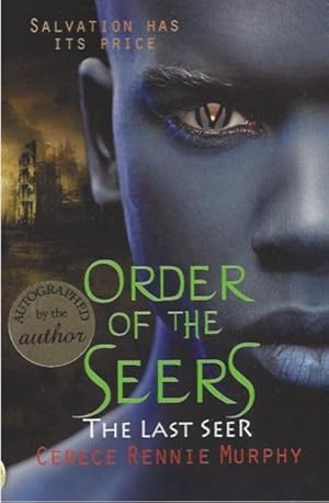Order of the Seers: the Last Seer (Signed) (#3-Order of the Seers Trilogy)