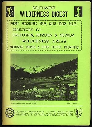 Seller image for Southwest Wilderness Digest. Permit Procedures, Maps, Guide Books, Rules. Directory to California, Arizona & Nevada Wilderness Areas. (Ninth Edition)(1981) for sale by Ironwood Hills Books