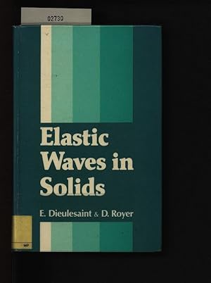 Imagen del vendedor de Elastic waves in solids. Applications to Signal Processing,. a la venta por Antiquariat Bookfarm