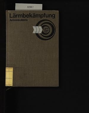 Bild des Verkufers fr Lrmbekmpfung. Physikalische Grundlagen und praktische Manahmen der Lrmbekmpfung an Maschinen und in Produktionsanlagen,. zum Verkauf von Antiquariat Bookfarm