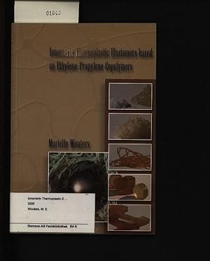 Immagine del venditore per Ionomeric thermoplastic elastomers based on ethylene-propylene copolymers. Preparation, structures and properties,. venduto da Antiquariat Bookfarm