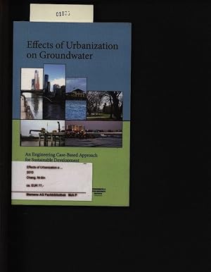 Image du vendeur pour Effects of urbanization on groundwater. An engineering case-based approach for sustainable development,. mis en vente par Antiquariat Bookfarm