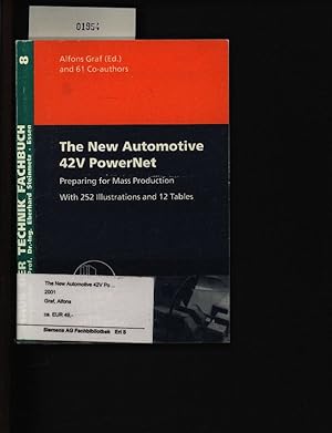 Seller image for The new automotive 42V PowerNet. Preparing for mass production,Bd. 8. for sale by Antiquariat Bookfarm