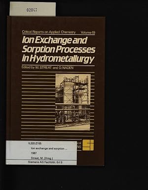 Seller image for Ion exchange and sorption processes in hydrometallurgy. Bd.19. for sale by Antiquariat Bookfarm