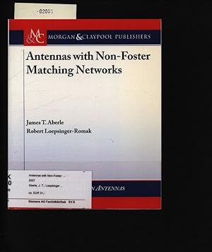 Image du vendeur pour Antennas with Non-Foster Matching Networks. Bd.#2. mis en vente par Antiquariat Bookfarm