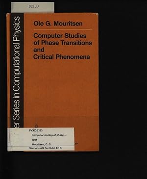 Bild des Verkufers fr Computer studies of phase transitions and critical phenomena. . zum Verkauf von Antiquariat Bookfarm