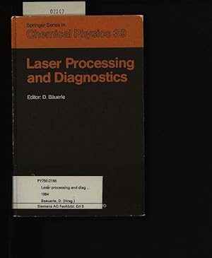 Immagine del venditore per Laser processing and diagnostics. Proceedings of an international conference, University of Linz, Austria, July 15 - 19, 1984. venduto da Antiquariat Bookfarm