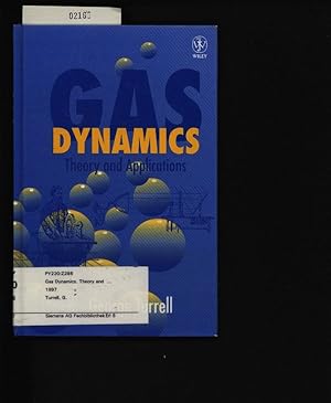 Image du vendeur pour Gas dynamics. Theory and applications. mis en vente par Antiquariat Bookfarm