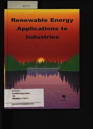 Bild des Verkufers fr Renewable energy applications to industries. Proceedings of the 2nd International Workshop on Renewable Energy Application to Plantation and Other Industries (REAPOI- 97), April 9 - 11, 1997. zum Verkauf von Antiquariat Bookfarm