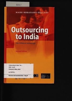 Bild des Verkufers fr Outsourcing to India. The Offshore Advantage. zum Verkauf von Antiquariat Bookfarm
