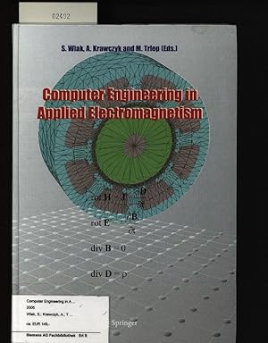 Seller image for Computer engineering in applied electromagnetism. [ISEF 2003, 11th International Symposium on Electromagnetic Fields in Electrical Engineering, Maribor, Slovenia, September 18-20, 2003]. for sale by Antiquariat Bookfarm