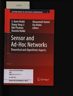 Image du vendeur pour Sensor and Ad-Hoc Networks. Theoretical and Algorithmic Aspects. mis en vente par Antiquariat Bookfarm