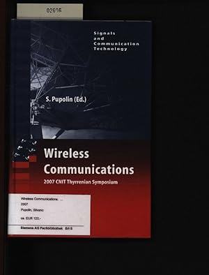 Seller image for Wireless Communications 2007 CNIT Thyrrenian Symposium. . for sale by Antiquariat Bookfarm