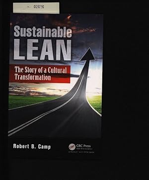 Bild des Verkufers fr Sustainable lean. The story of a cultural transformation. zum Verkauf von Antiquariat Bookfarm